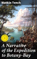 Cover: A Narrative of the Expedition to Botany-Bay - Good Press