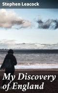 Cover: My Discovery of England - Good Press