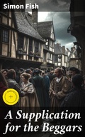 Cover: A Supplication for the Beggars - Good Press