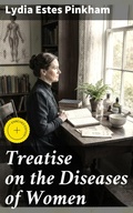Cover: Treatise on the Diseases of Women - Good Press