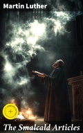 Cover: The Smalcald Articles - Good Press