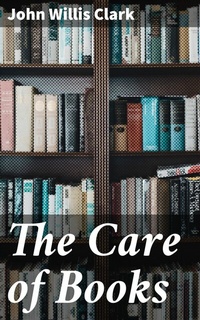 Abbildung von: The Care of Books - Good Press