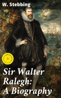 Cover: Sir Walter Ralegh: A Biography - Good Press