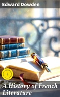 Cover: A History of French Literature - Good Press