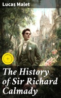 Cover: The History of Sir Richard Calmady - Good Press