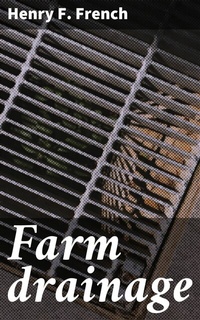 Abbildung von: Farm drainage - Good Press