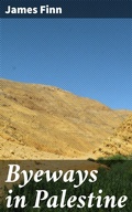 Cover: Byeways in Palestine - Good Press