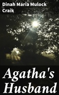 Cover: Agatha's Husband - Good Press