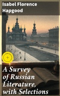 Cover: A Survey of Russian Literature, with Selections - Good Press