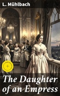 Cover: The Daughter of an Empress - Good Press