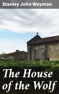 Cover: The House of the Wolf - Good Press