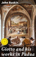 Cover: Giotto and his works in Padua - Good Press