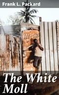 Cover: The White Moll - Good Press