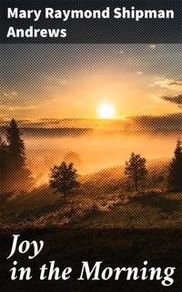 Enlarge image Cover: Joy in the Morning - Good Press