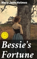 Cover: Bessie's Fortune - Good Press