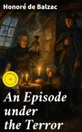 Cover: An Episode under the Terror - Good Press