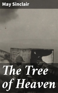 Enlarge image Cover: The Tree of Heaven - Good Press