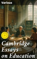Cover: Cambridge Essays on Education - Good Press