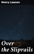 Cover: Over the Sliprails - Good Press