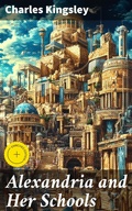 Cover: Alexandria and Her Schools - Good Press