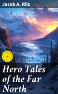Cover: Hero Tales of the Far North - Good Press