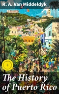Cover: The History of Puerto Rico - Good Press