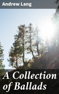 Abbildung von: A Collection of Ballads - Good Press
