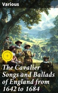 Cover: The Cavalier Songs and Ballads of England from 1642 to 1684 - Good Press