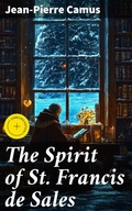 Cover: The Spirit of St. Francis de Sales - Good Press