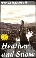 Cover: Heather and Snow - Good Press