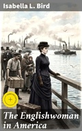 Cover: The Englishwoman in America - Good Press