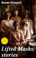 Cover: Lifted Masks; stories - Good Press