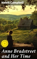Cover: Anne Bradstreet and Her Time - Good Press