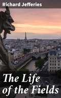Cover: The Life of the Fields - Good Press