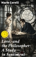 Cover: Love,-and the Philosopher: A Study in Sentiment - Good Press