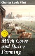 Cover: Milch Cows and Dairy Farming - Good Press