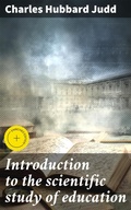 Cover: Introduction to the scientific study of education - Good Press