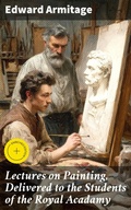Cover: Lectures on Painting, Delivered to the Students of the Royal Acadamy - Good Press
