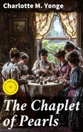Cover: The Chaplet of Pearls - Good Press