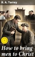 Cover: How to bring men to Christ - Good Press