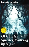 Cover: Of Ghostes and Spirites, Walking by Night - Good Press