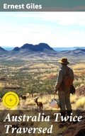 Cover: Australia Twice Traversed - Good Press