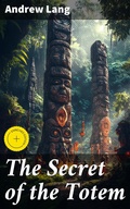 Cover: The Secret of the Totem - Good Press