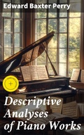 Cover: Descriptive Analyses of Piano Works - Good Press