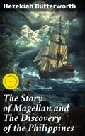 Cover: The Story of Magellan and The Discovery of the Philippines - Good Press
