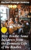 Cover: Mrs. Bindle: Some Incidents from the Domestic Life of the Bindles - Good Press