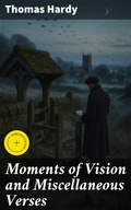 Cover: Moments of Vision and Miscellaneous Verses - Good Press