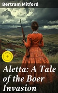 Cover: Aletta: A Tale of the Boer Invasion - Good Press