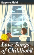 Cover: Love-Songs of Childhood - Good Press