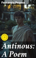 Cover: Antinous: A Poem - Good Press